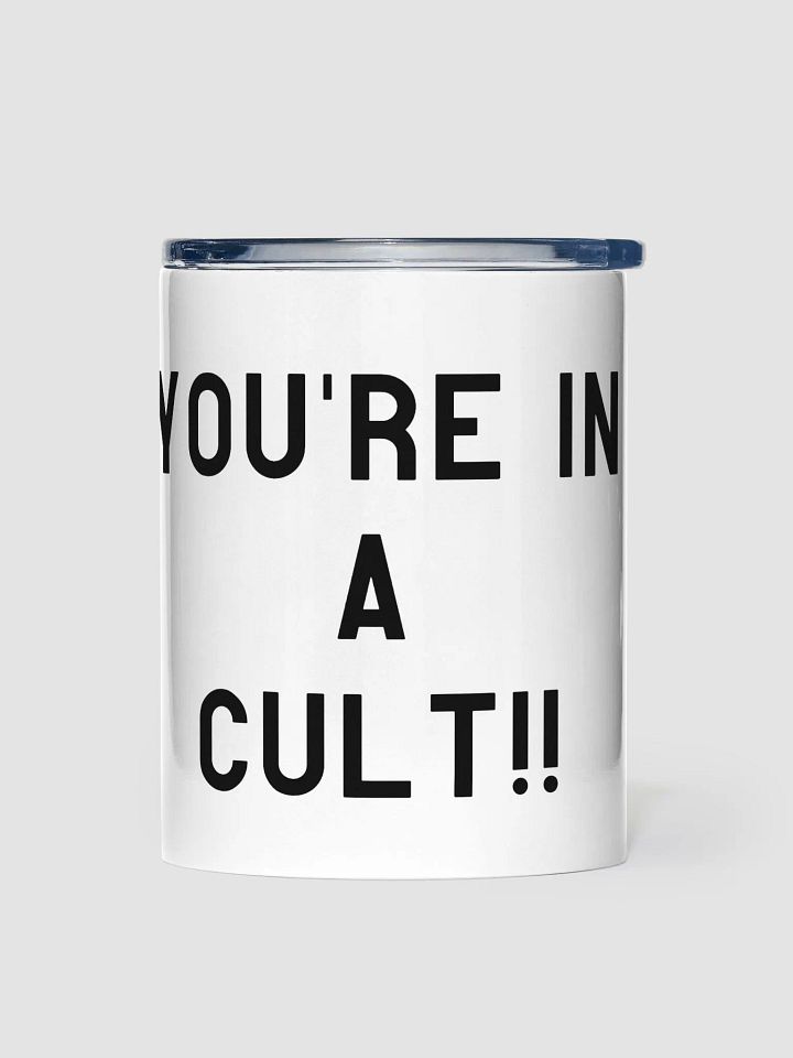 Pris- You're In A Cult -10oz Stainless Steel Tumbler product image (1)