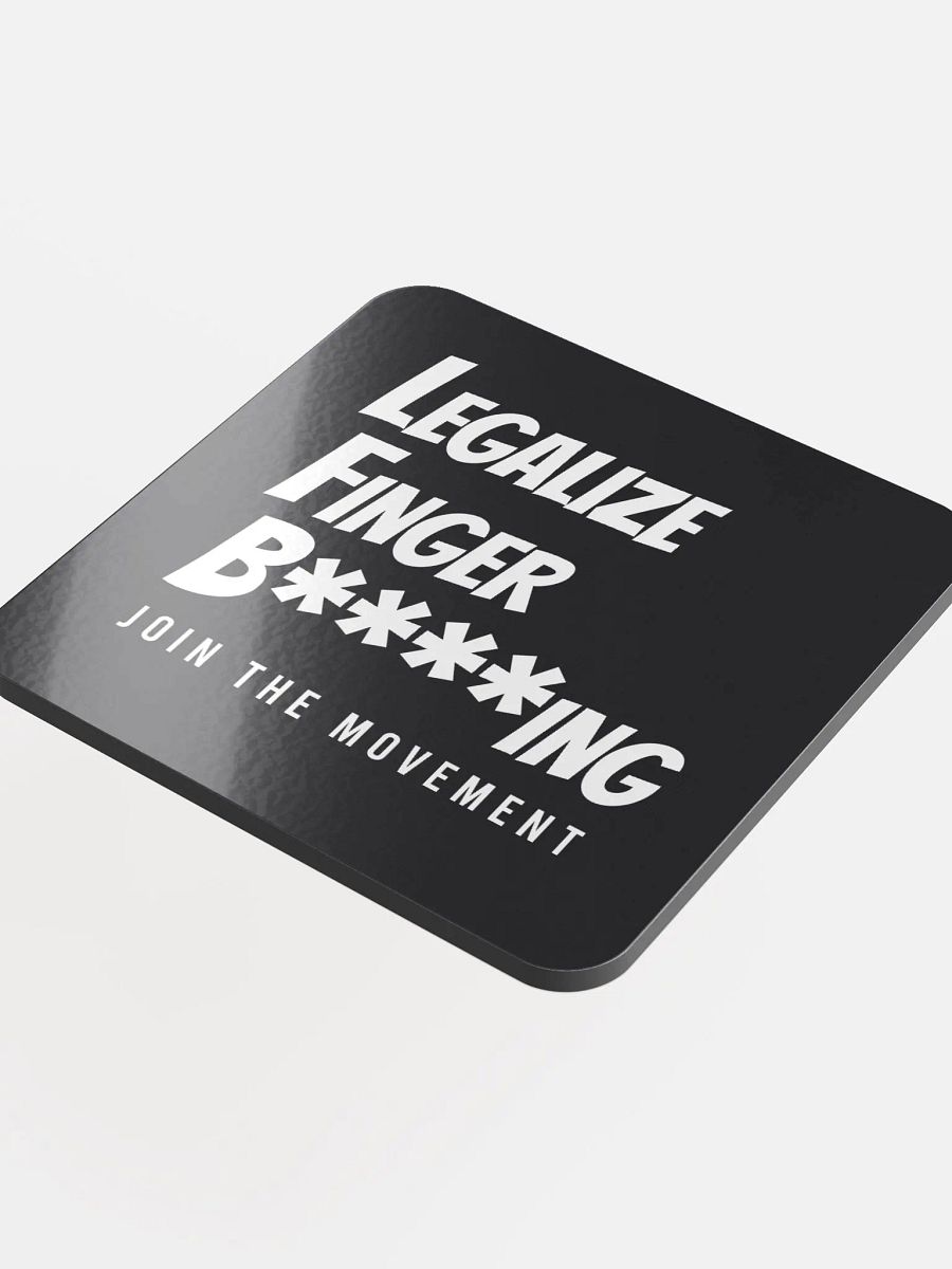 Legalize Finger B****ing Coaster product image (4)