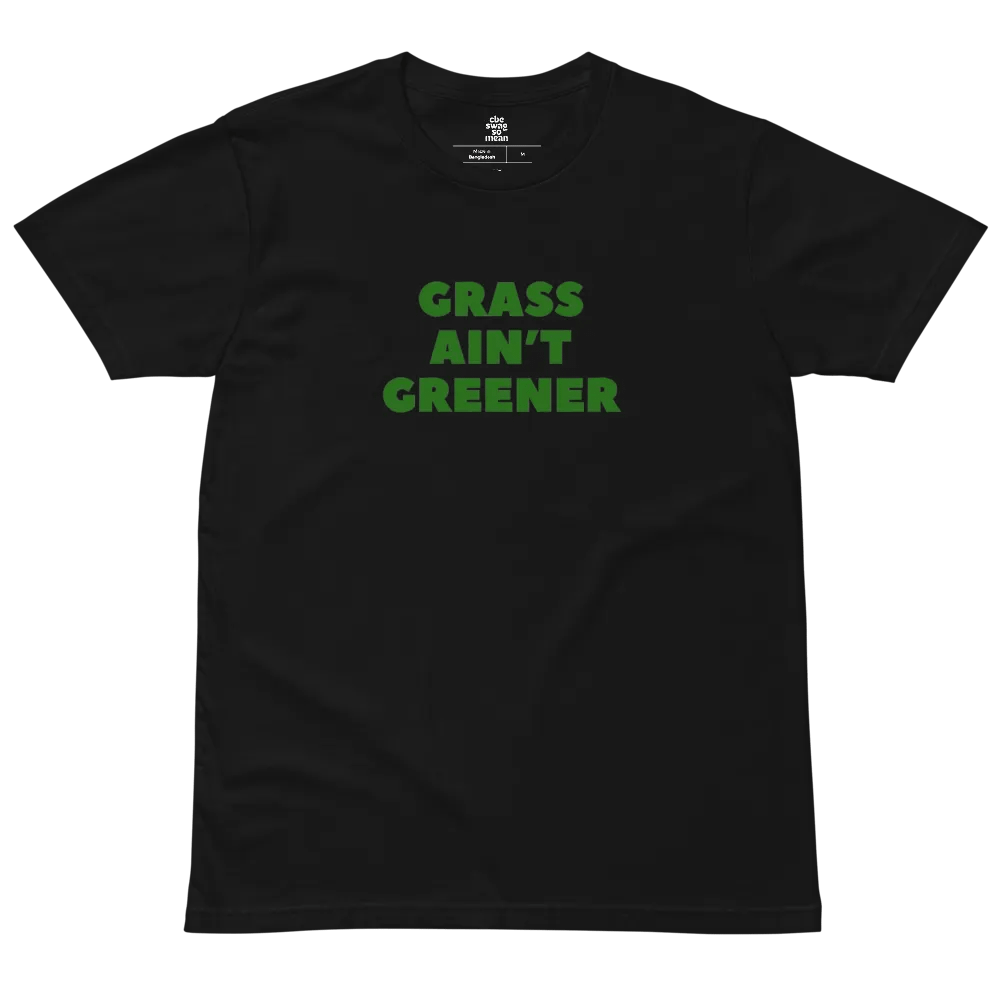Grass Ain't Greener T-Shirt product image (2)