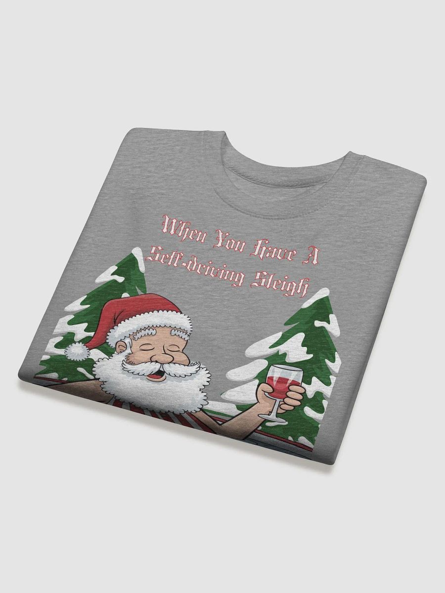 When You Have A Self-driving Sleigh - Relaxing Santa Claus Sweatshirt product image (26)