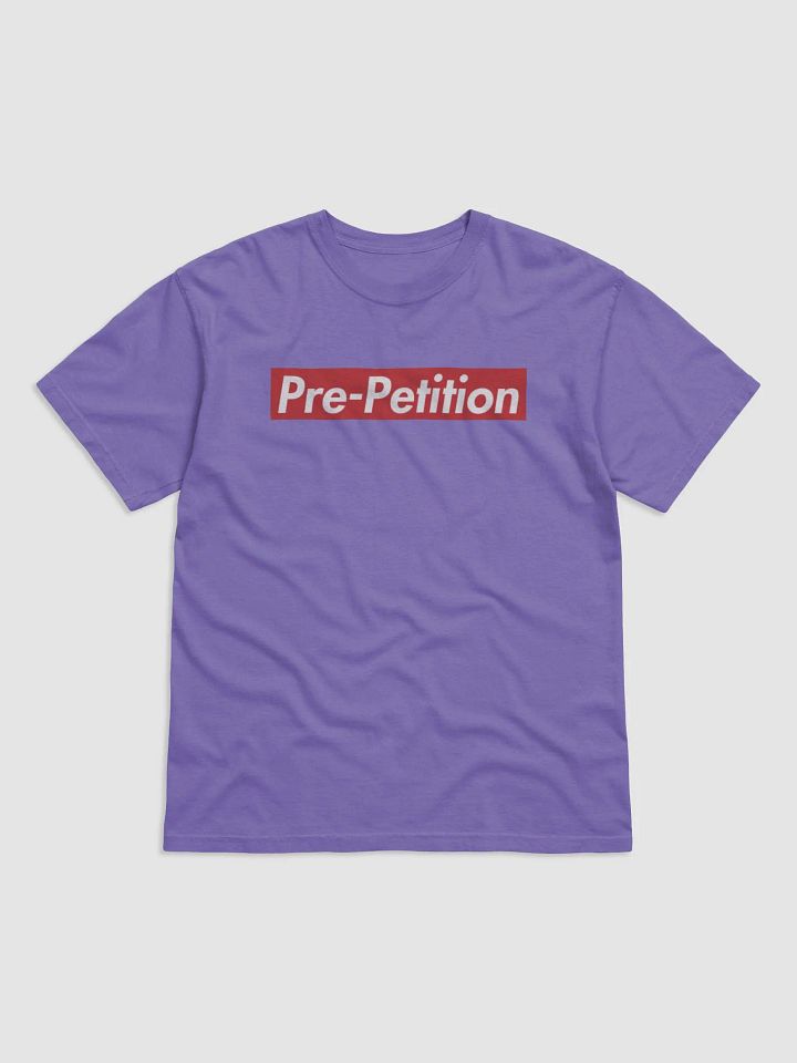Pre-Post Petition T-Shirt product image (5)