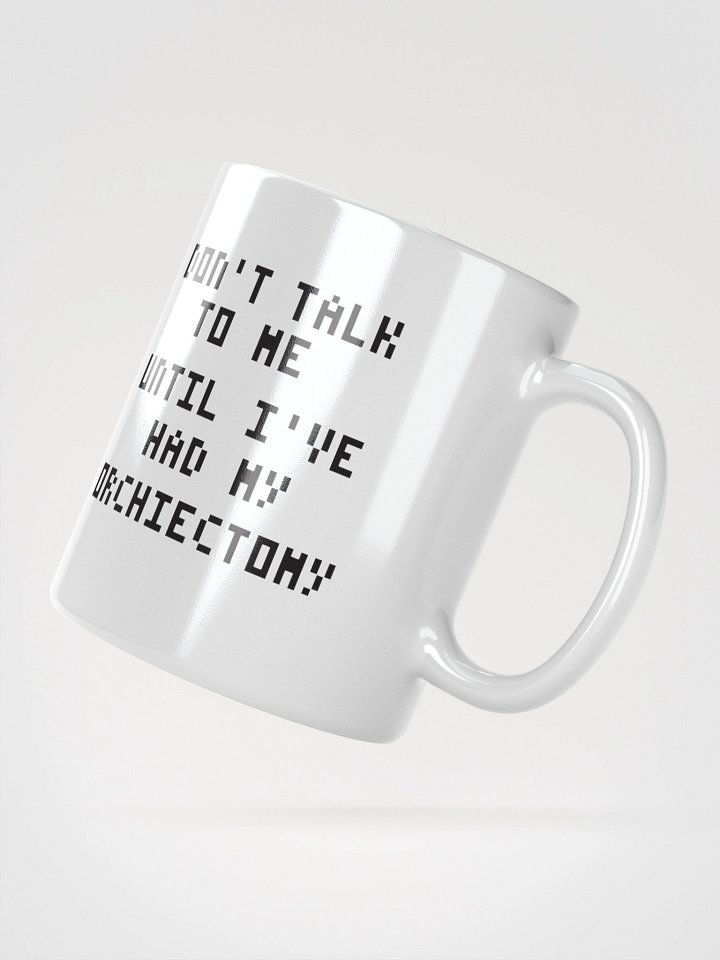 "Don't Talk To Me" mug. product image (2)