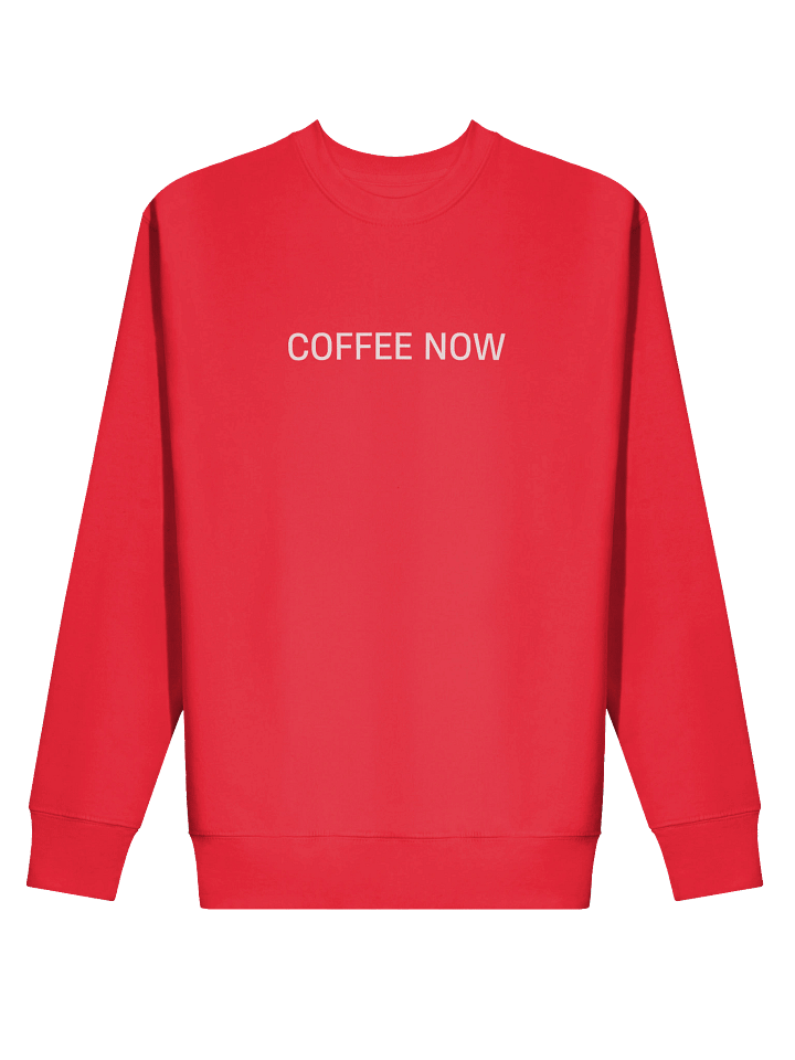 Crewneck “COFFEE NOW” - white typo print product image (8)