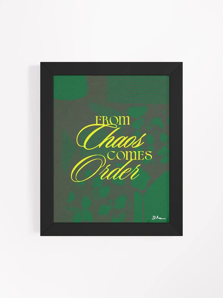From Chaos Comes Order Original Graphic Design Art Poster with Frame product image (3)