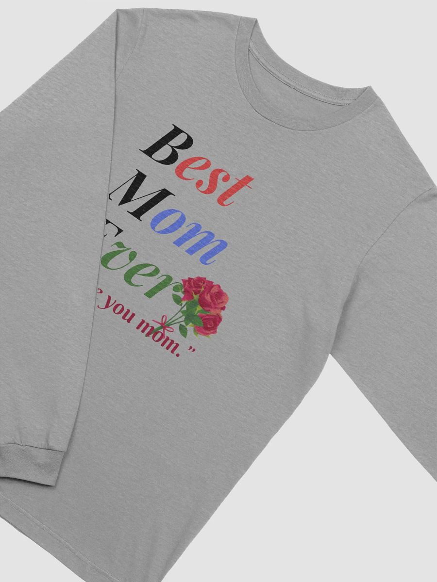 Best Mom Ever Bella+Canvas Supersoft Long Sleeve T-Shirt product image (3)