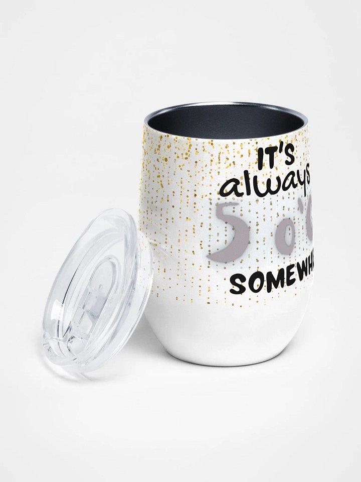 Always 5' oclock somewhere product image (2)