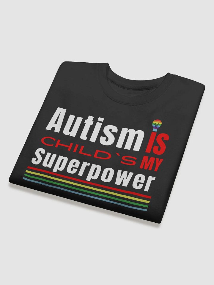 Autism Is My Child’s Superpower, Heritage Sweatshirt product image (7)