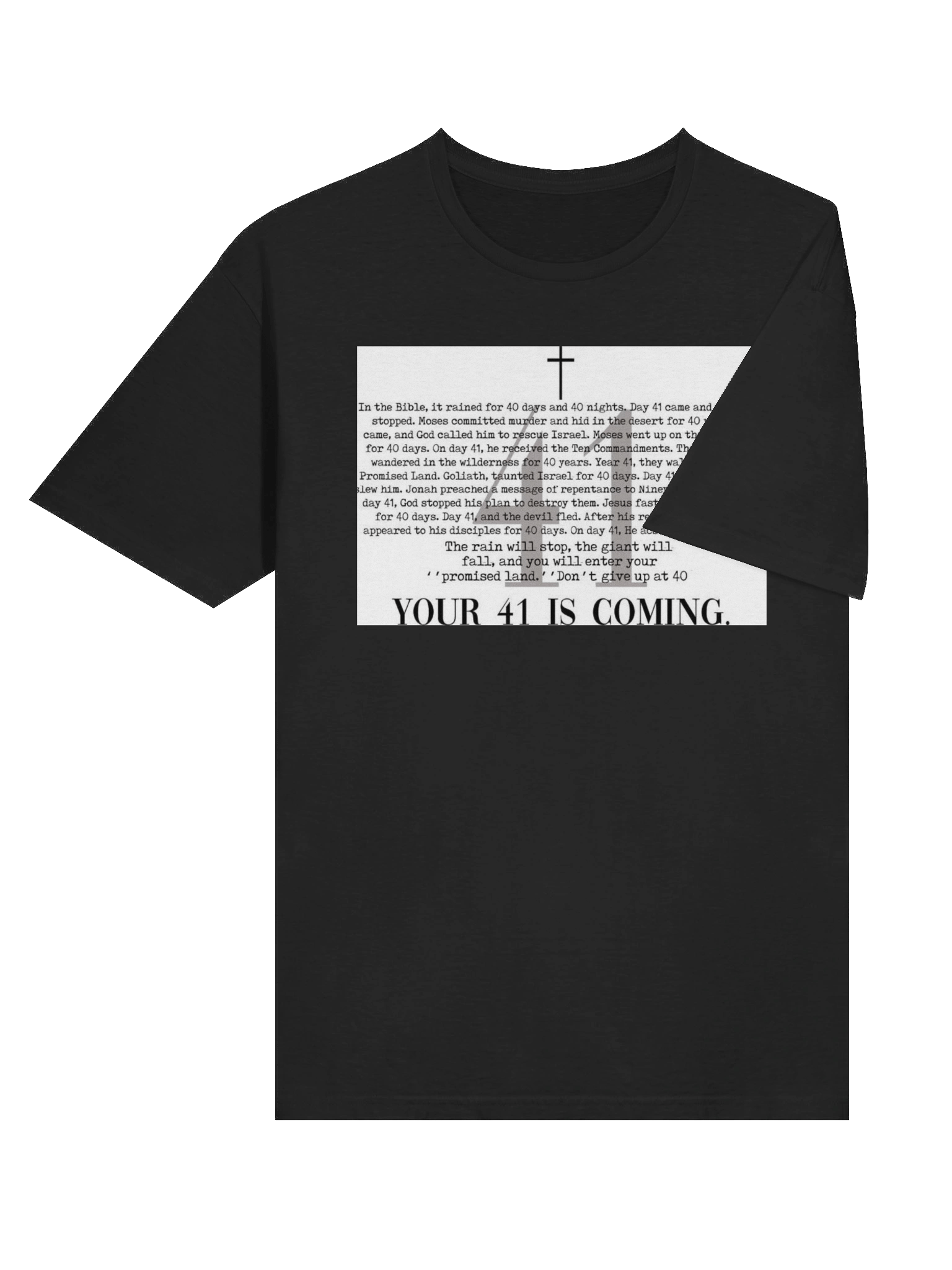 Your 41 Is Coming T-Shirt product image (6)