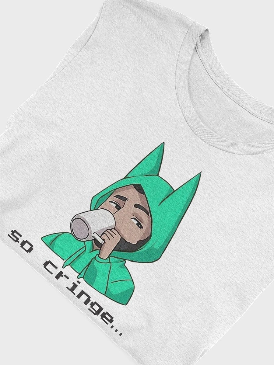 So cringe... T-Shirt product image (5)