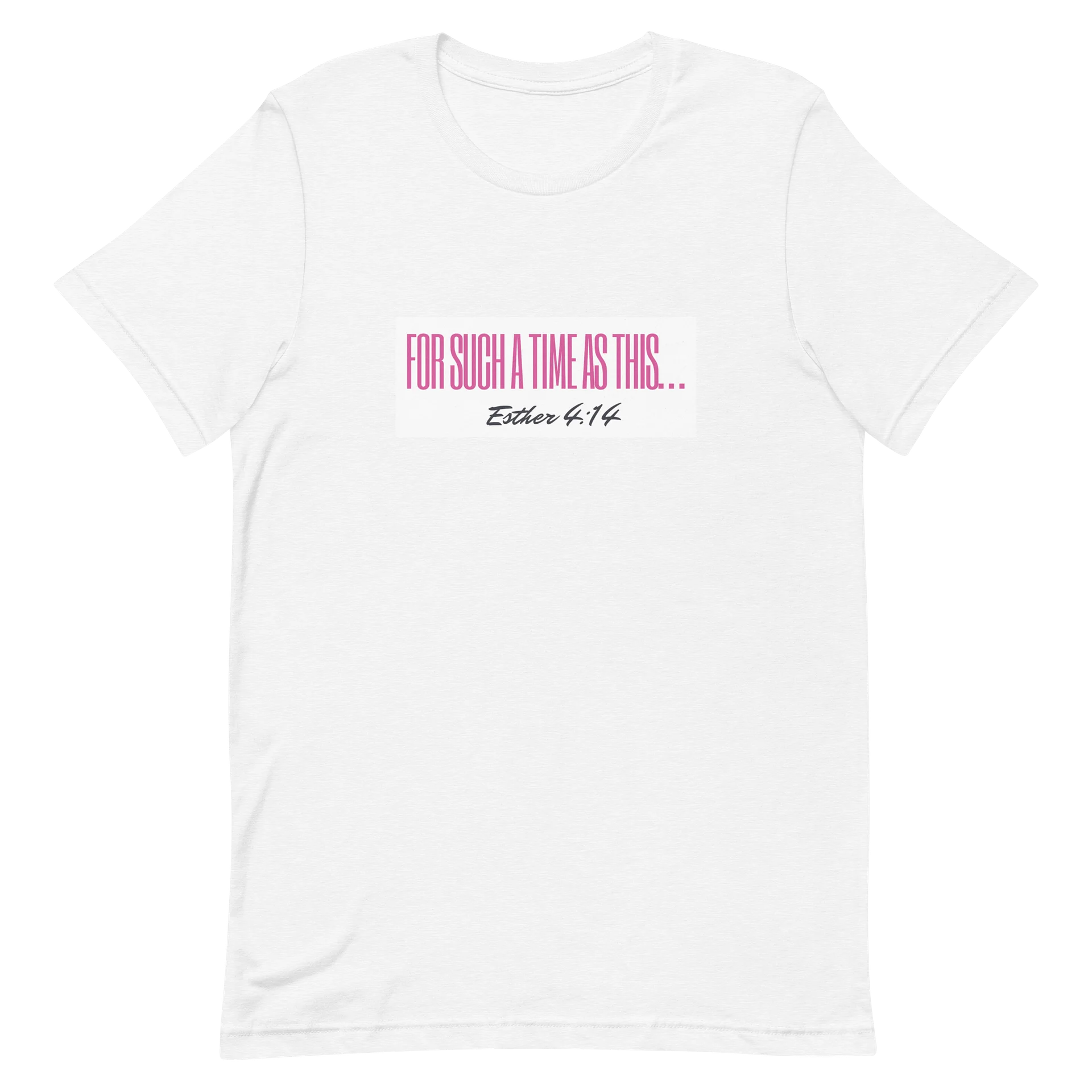 For Such a Time as This T-Shirt product image (2)