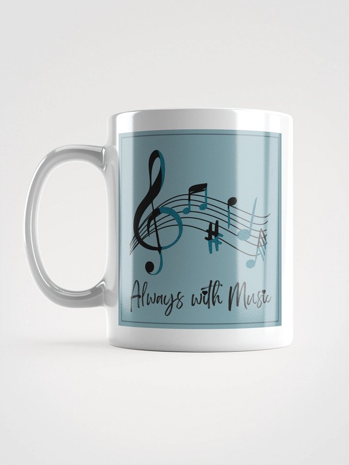 Always with Music mug product image (1)