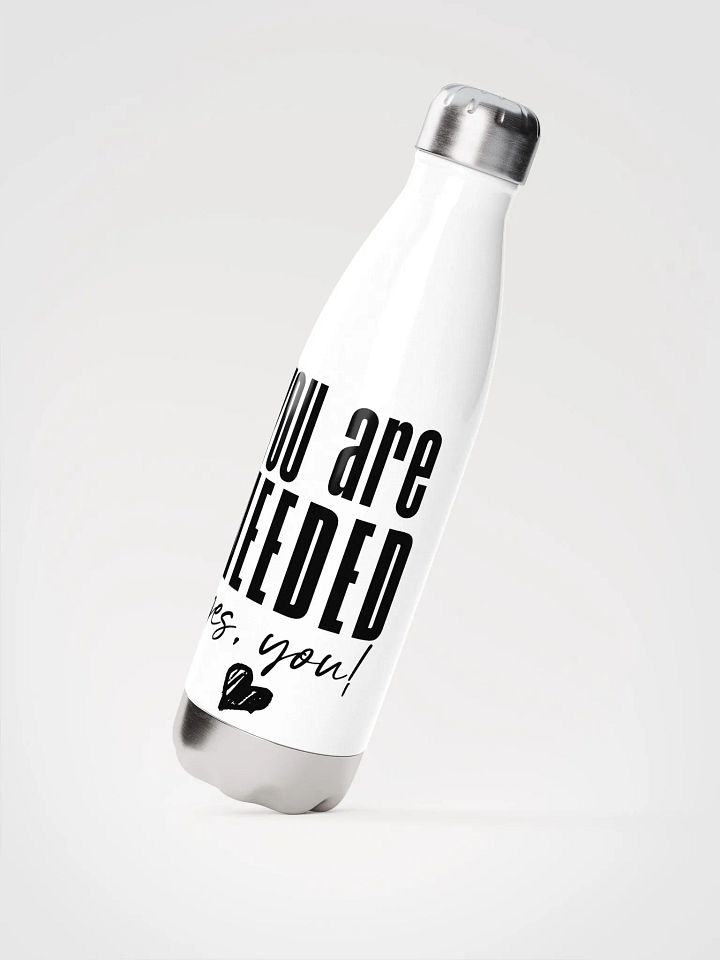 You are Needed Stainless Steel Bottle - white product image (2)