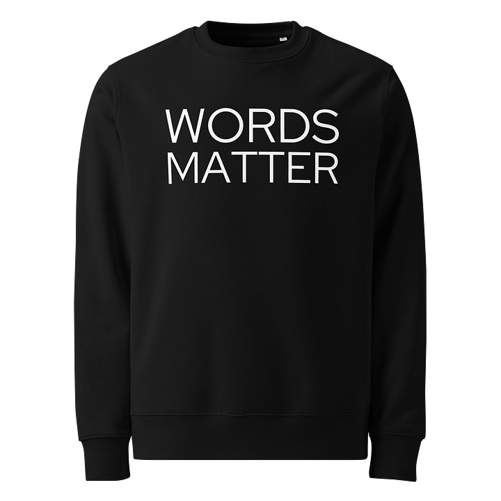 Words Matter - Sweatshirt - Slim Cut - Dark product image (1)