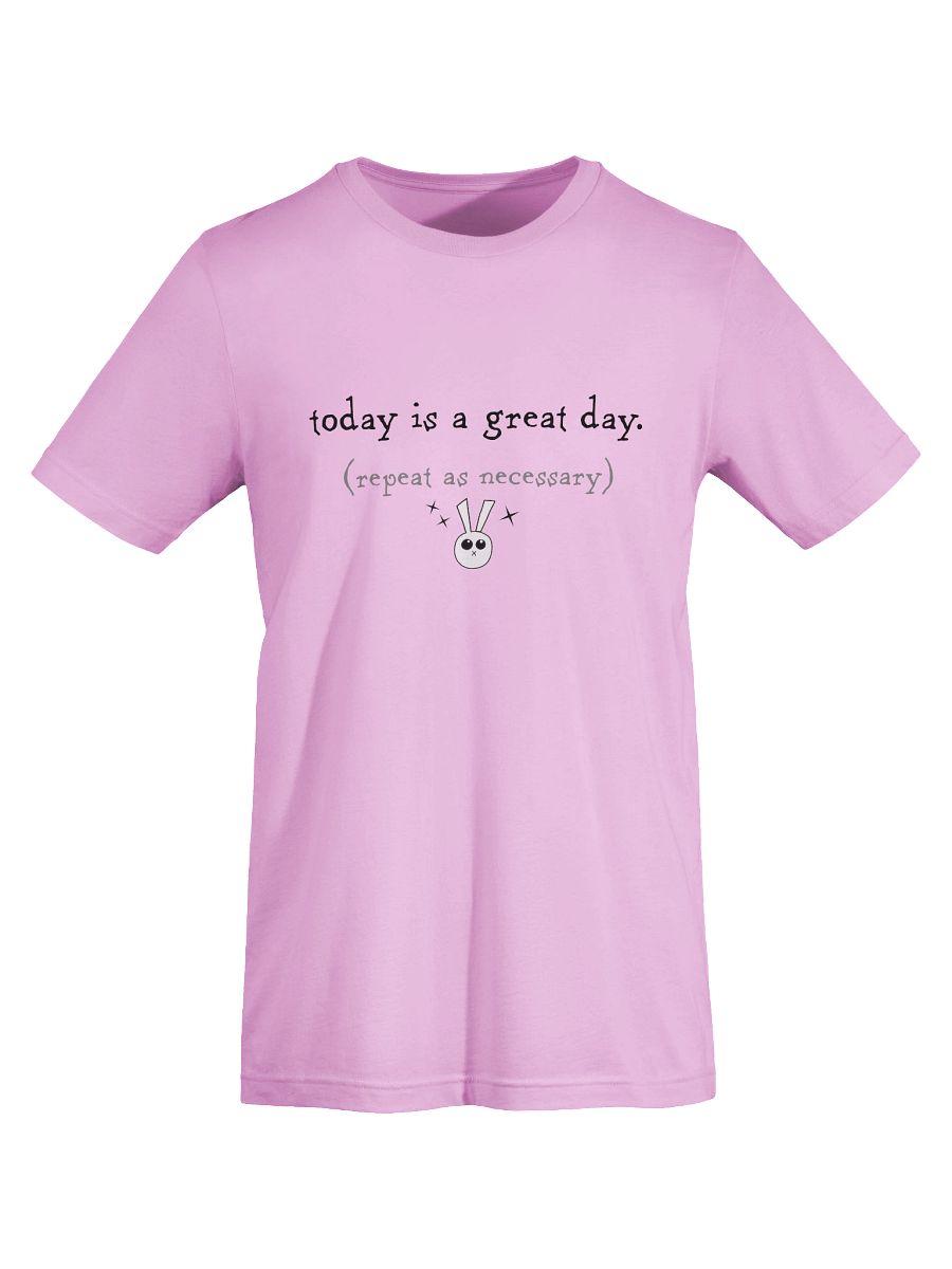 today is a great day tee- light product image (3)