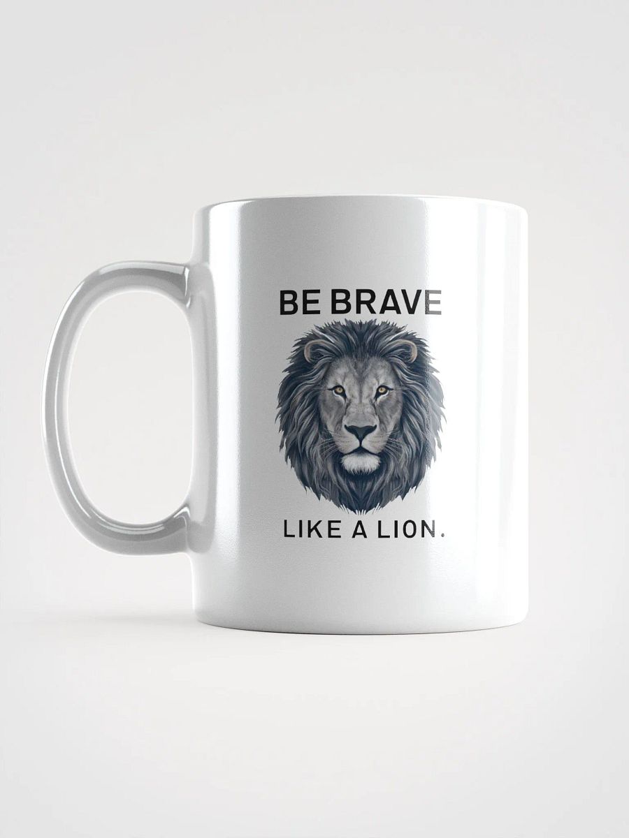 Be Brave Like A Lion - Mug product image (16)