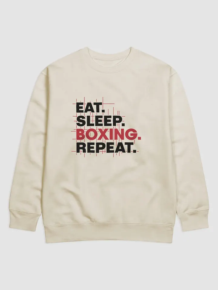 Eat Sleep Boxing Repeat Podcast Sweatshirt product image (4)