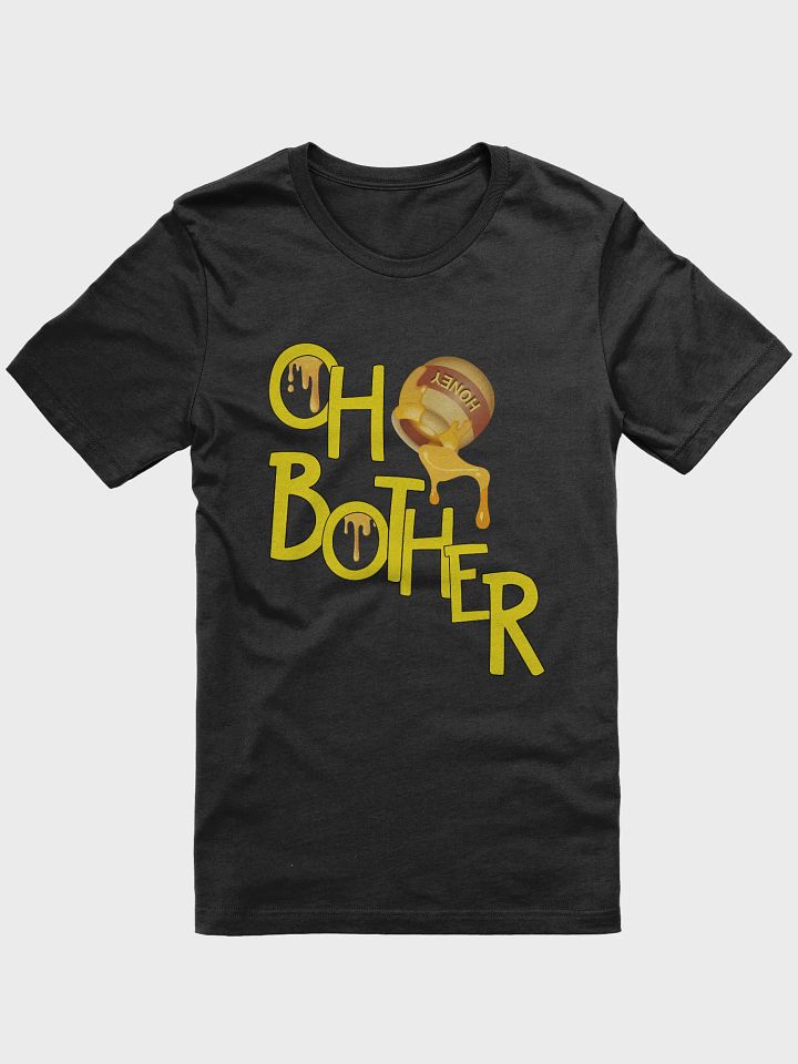Oh Bother! Unisex T-Shirt product image (1)