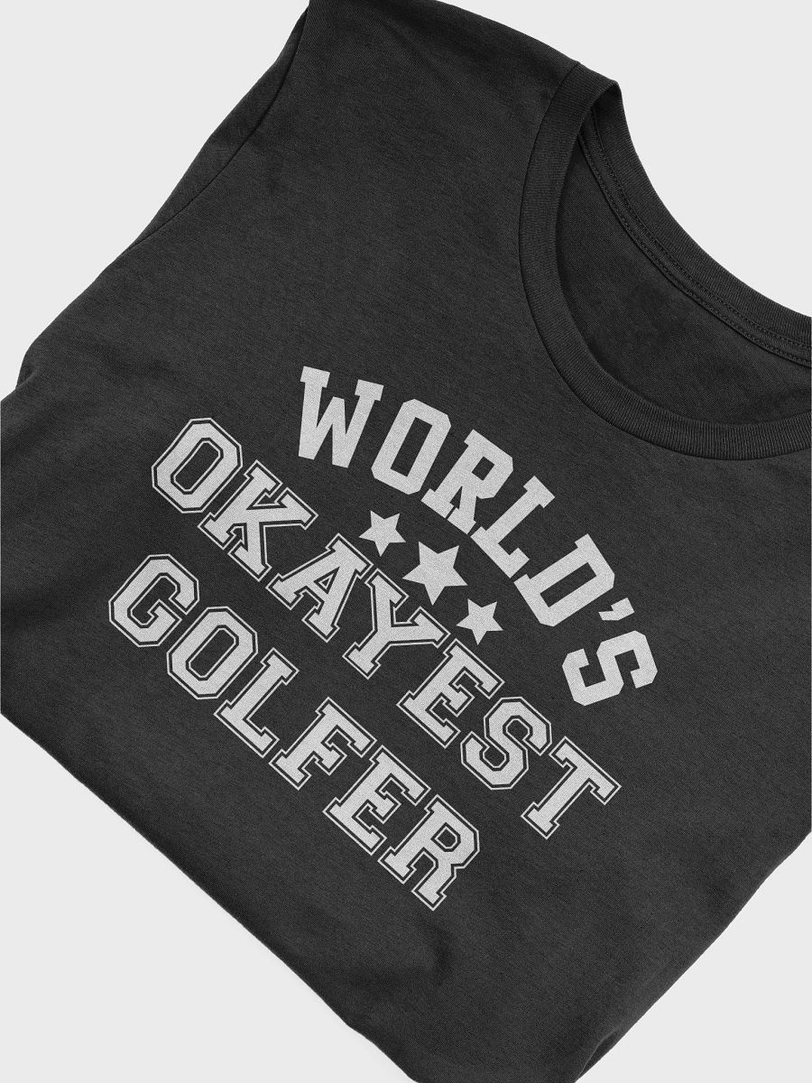 "World's Okayest Golfer" T-Shirt product image (3)