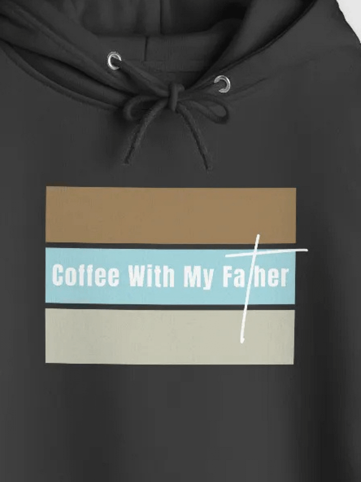 "Coffee With My Father" Block Hoodie product image (2)