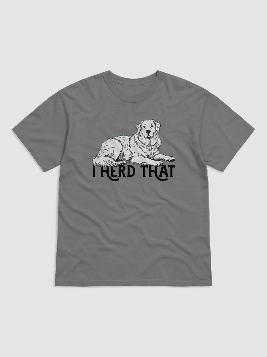 I Herd That T-Shirt of a Great Pyrenees | Funny T-Shirt for Great Pyrenees and Herding Dog Paw-Rents product image (24)