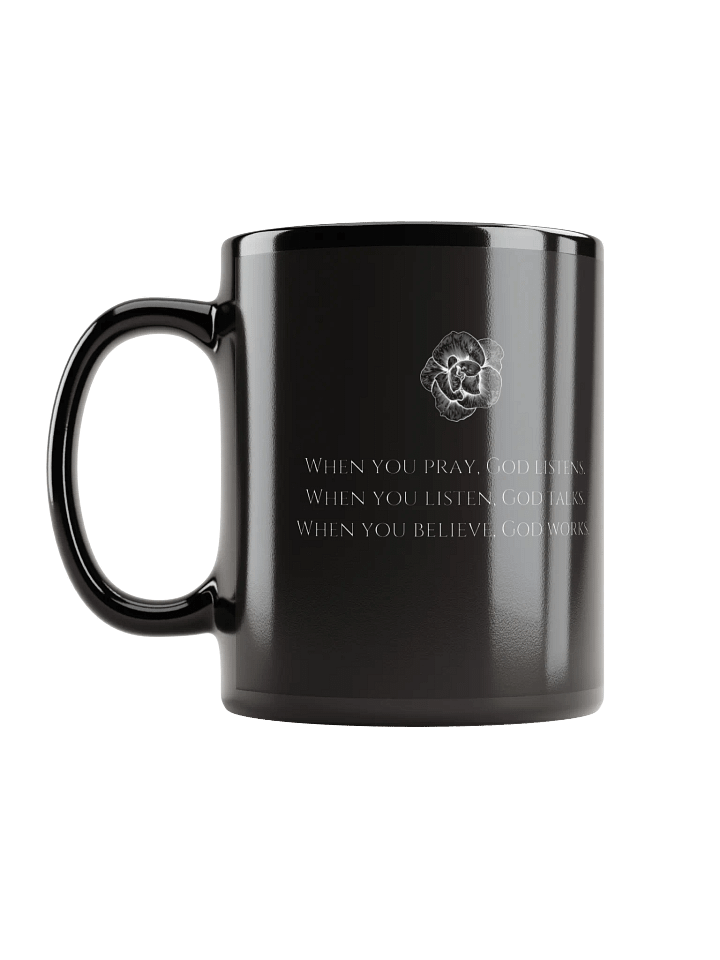 When You Pray, God Listens – Black Ceramic Mug product image (2)