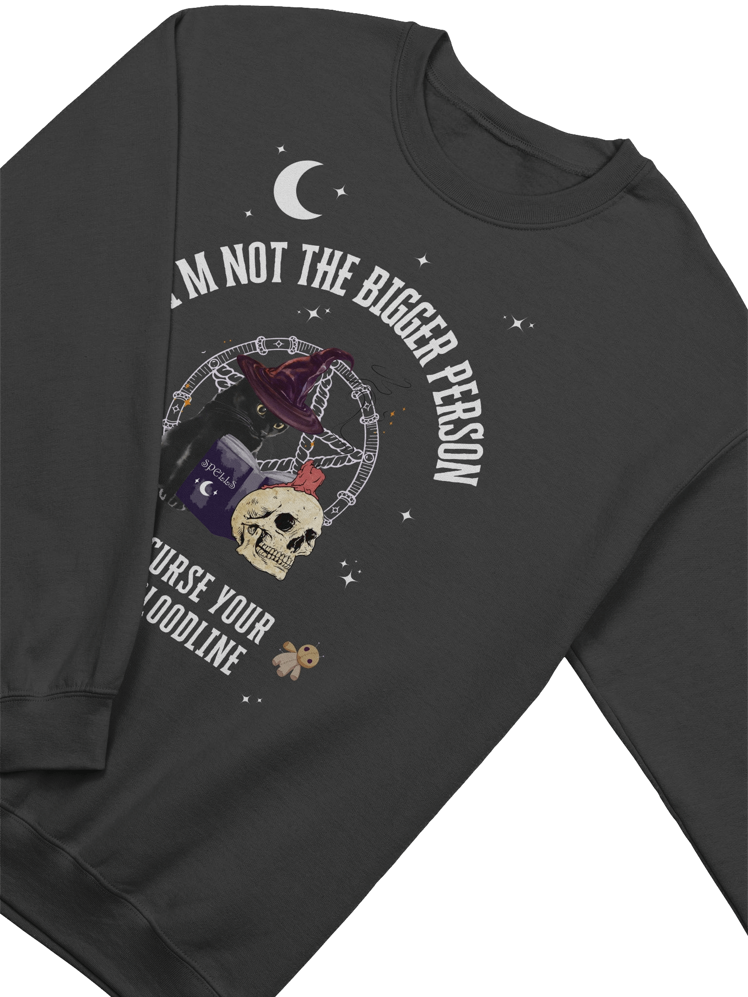 I'm Not The Bigger Person I will Curse Your Entire Bloodline Sweatshirt product image (11)