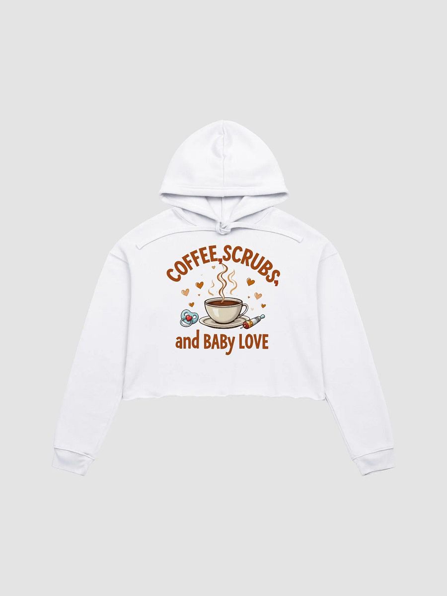 Coffee, Scrubs, and Love Crop Hoodie product image (7)