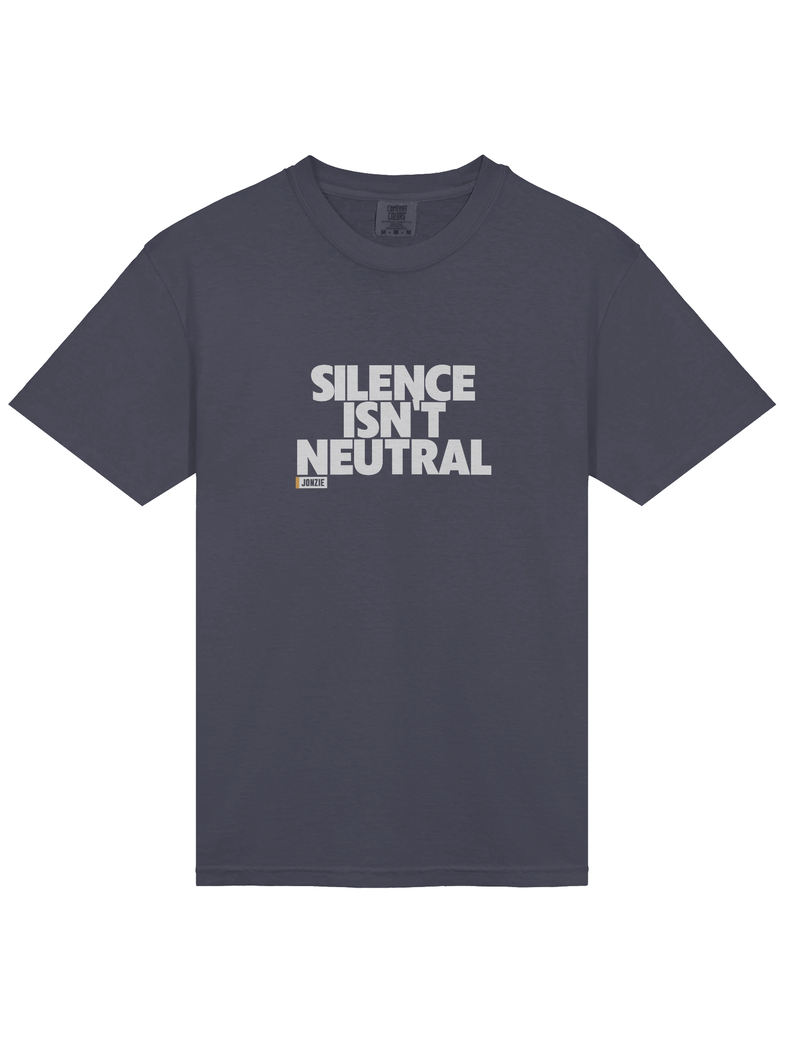 Silence Isn't Neutral T Shirt product image (3)