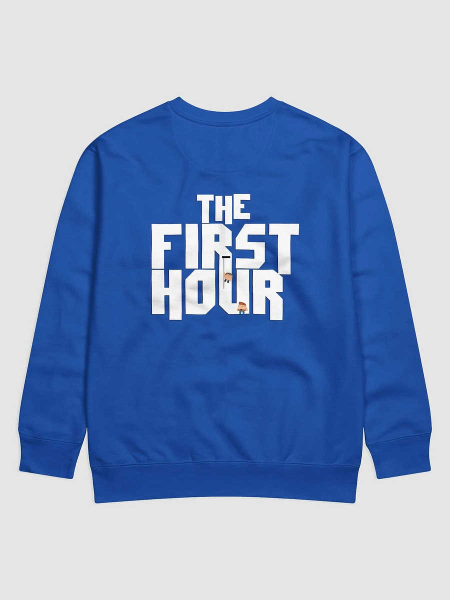 The First Hour Sweatshirt (Printed) product image (1)