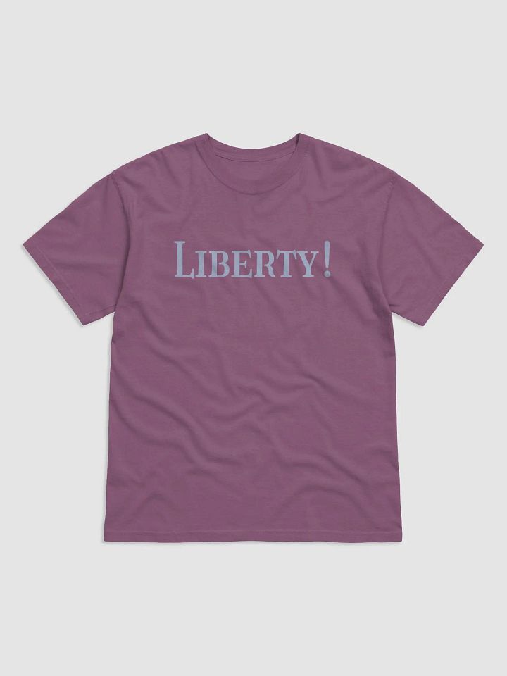 LIBERTY! T-Shirt product image (1)