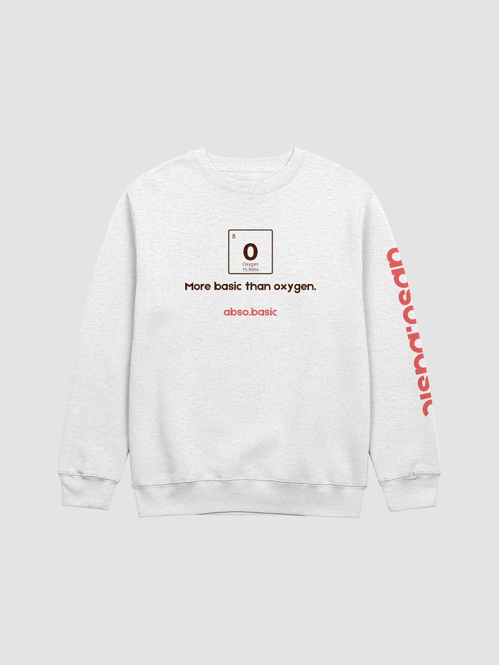 More Basic Than Oxygen Crewneck Sweatshirt product image (5)