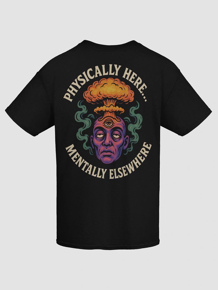 Mentally Elsewhere tee product image (9)
