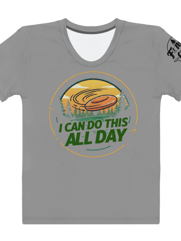 Fancy Lads Women's Grey T-shirt "I Can Do This All Day" product image (1)
