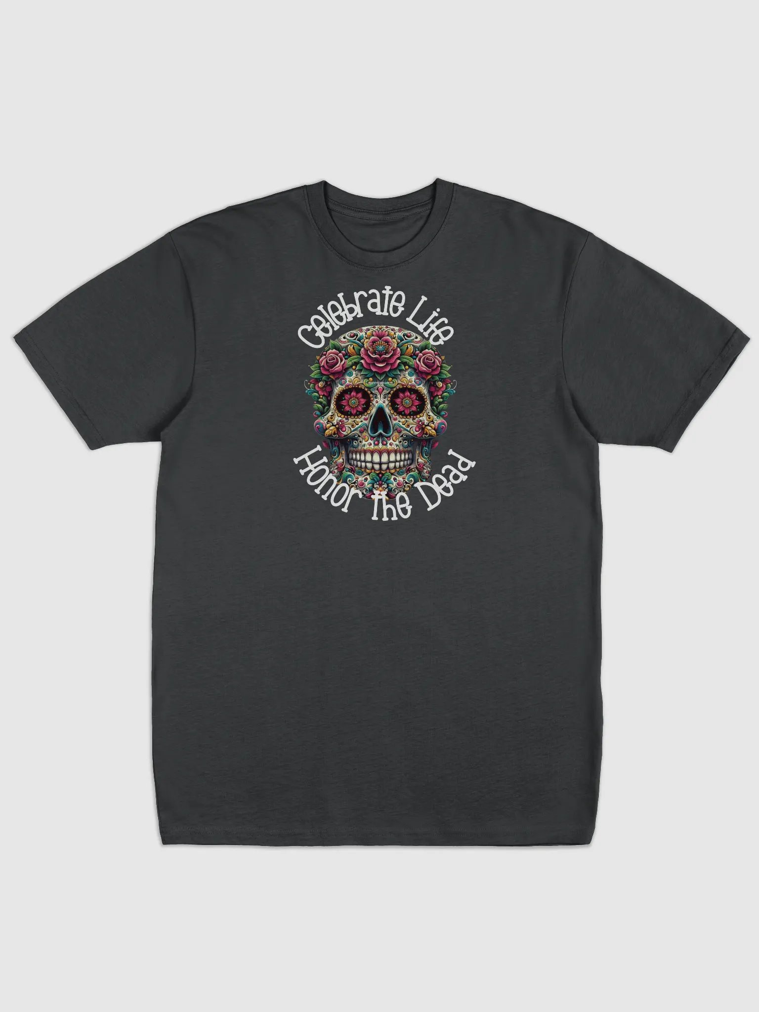 Celebrate Life, Honor The Dead | T-shirt product image (1)