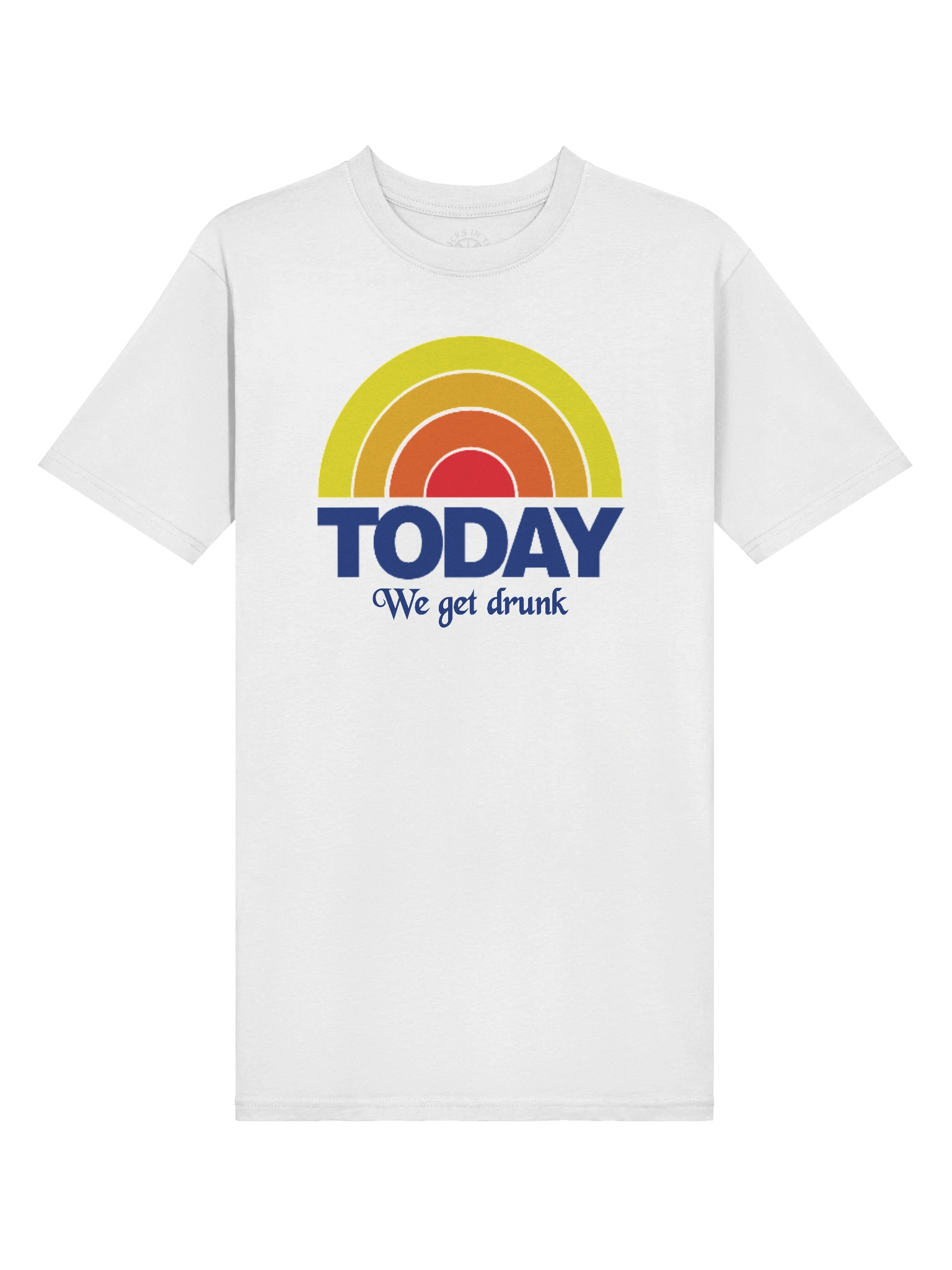 TODAY WE GET DRUNK Novel Tee product image (2)