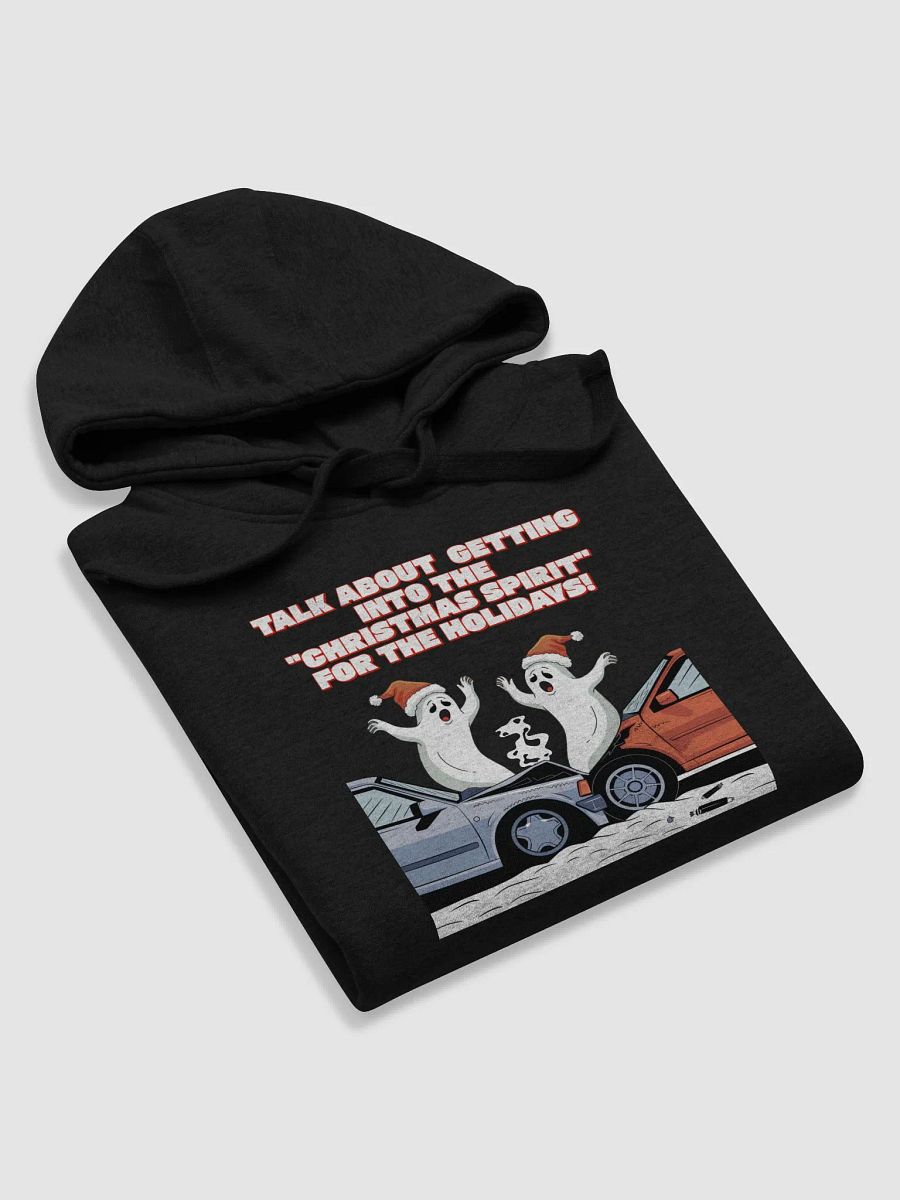 Talk About Getting Into The "Christmas Spirit" For The Holidays Hoodie product image (25)