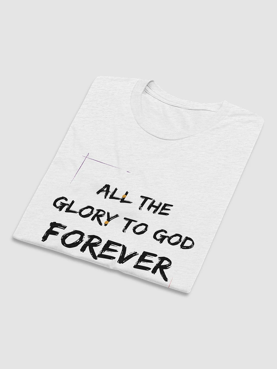 All The Glory To God Forever (White T-Shirt) product image (5)