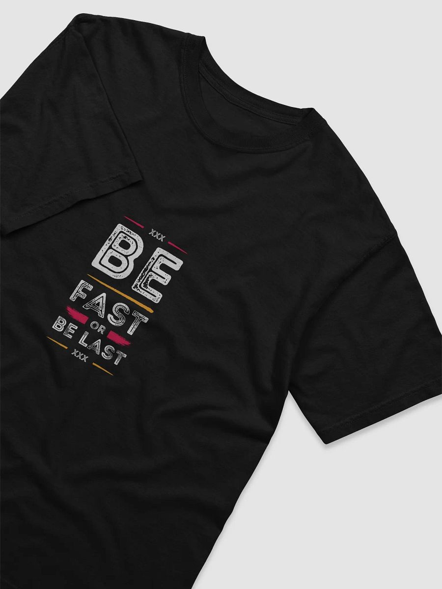 Be Fast or Be Last product image (4)