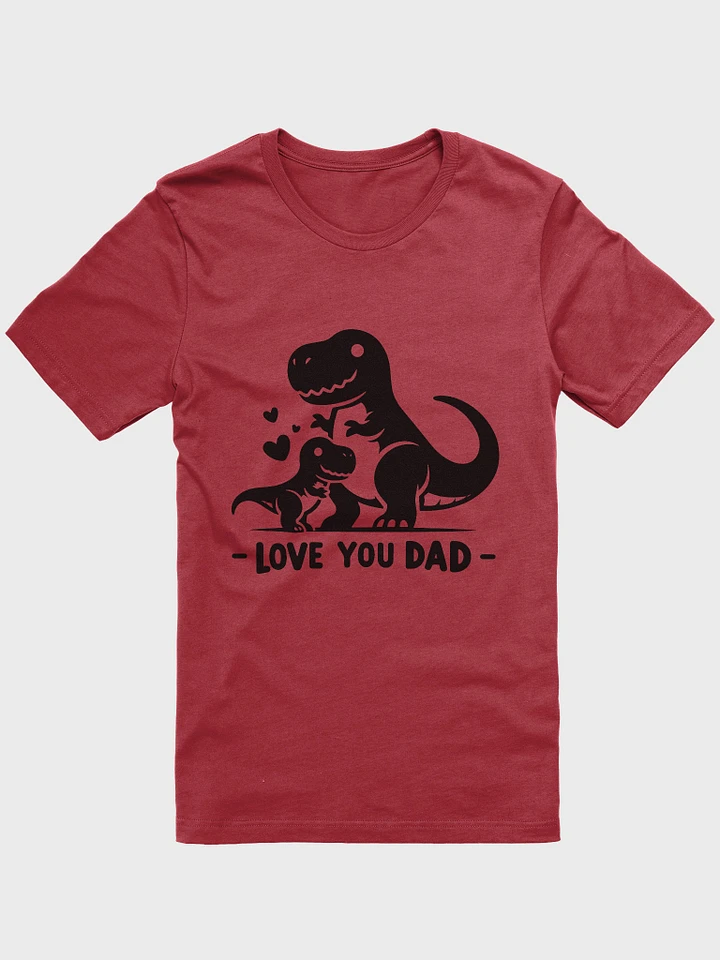 Love You Dad T-Shirt product image (1)