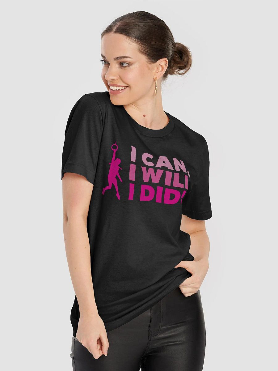 I Can... I Will. I Did! Pink Tee product image (8)