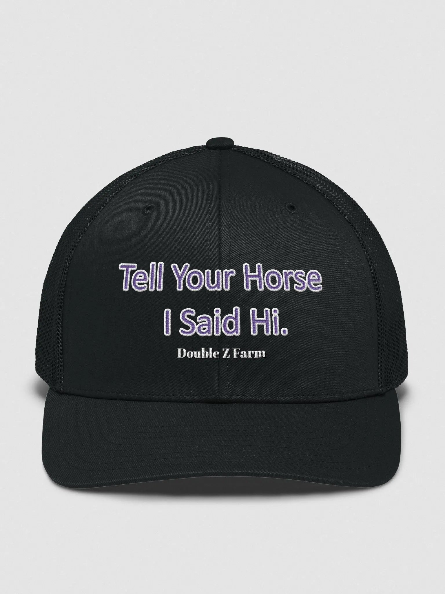 Tell Your Horse I Said Hi Trucker Hat product image (2)