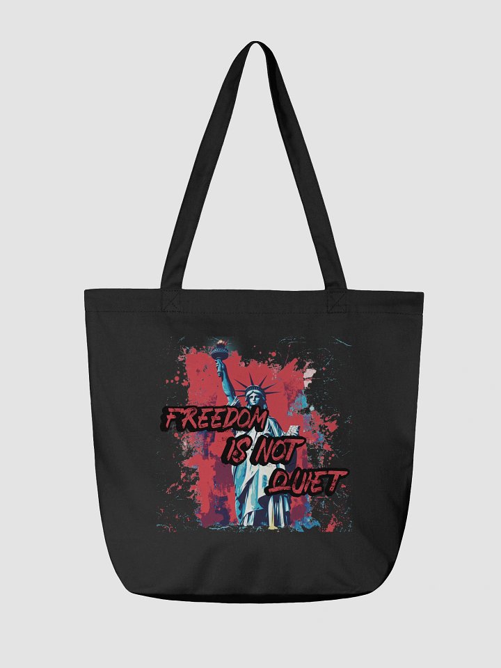 Freedom Is Not Quiet Tote Bag - Econscious product image (4)