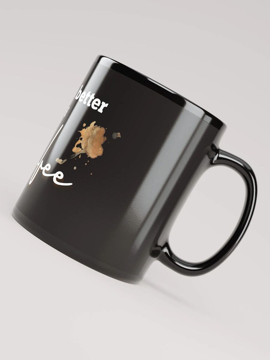 Life is Better with Coffee Mug product image (8)