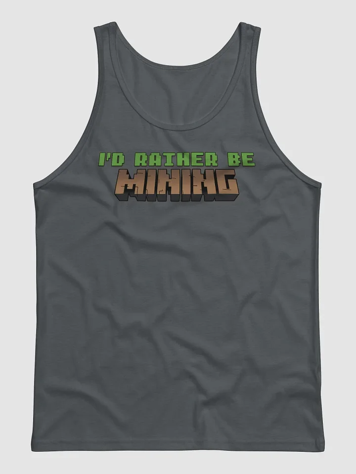 I'd Rather Be Mining Tank - Earth Colours product image (10)