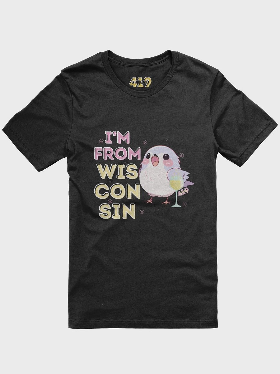 I'm From Wisconsin Dark-Colored T-Shirt product image (1)