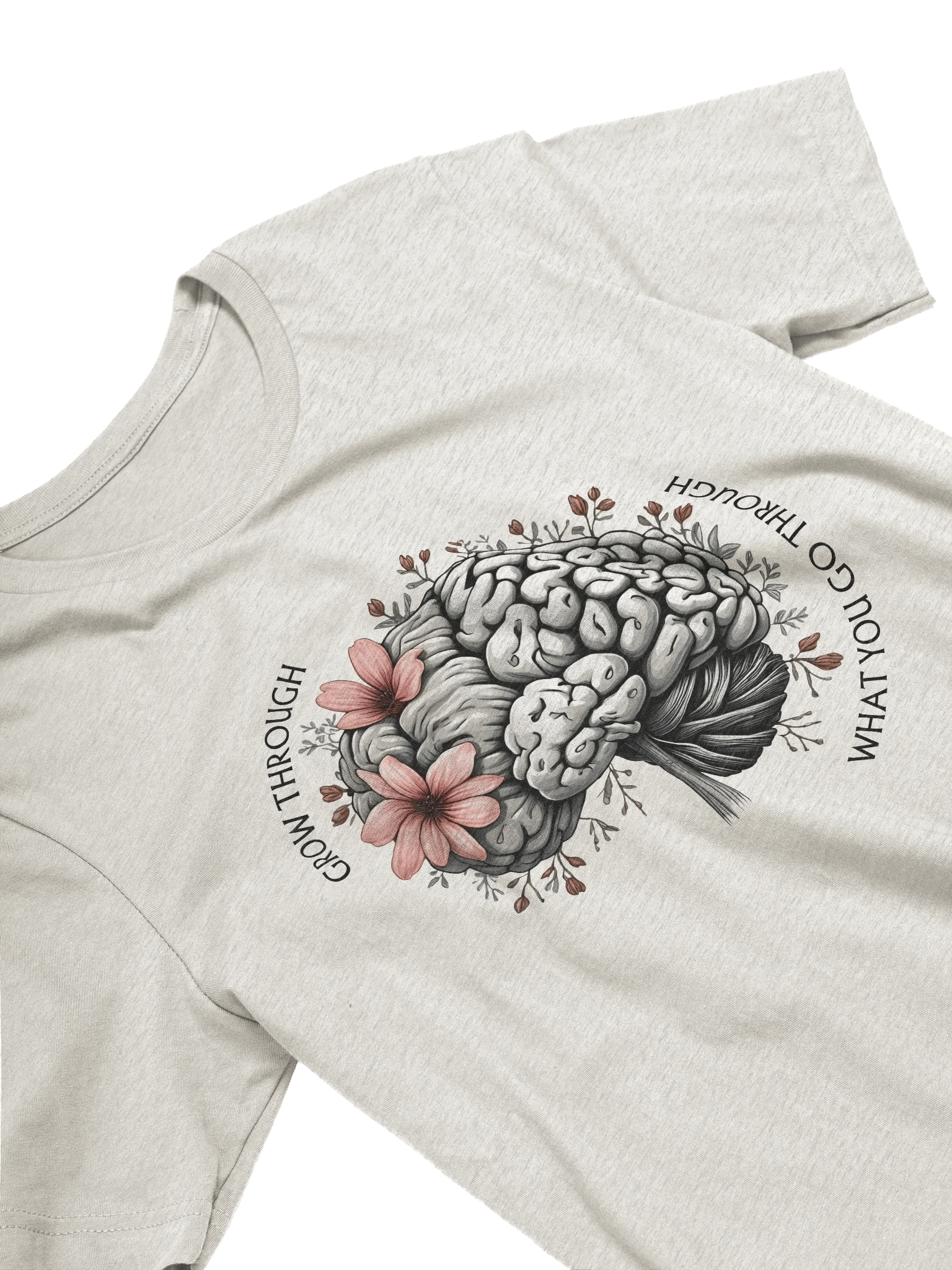 Grow Through What You Go Through T-Shirt product image (3)