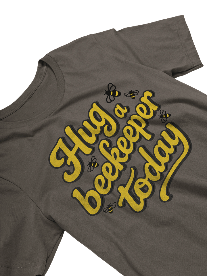 Hug a Beekeeper Today Funny Homesteader Beekeeping Design product image (1)