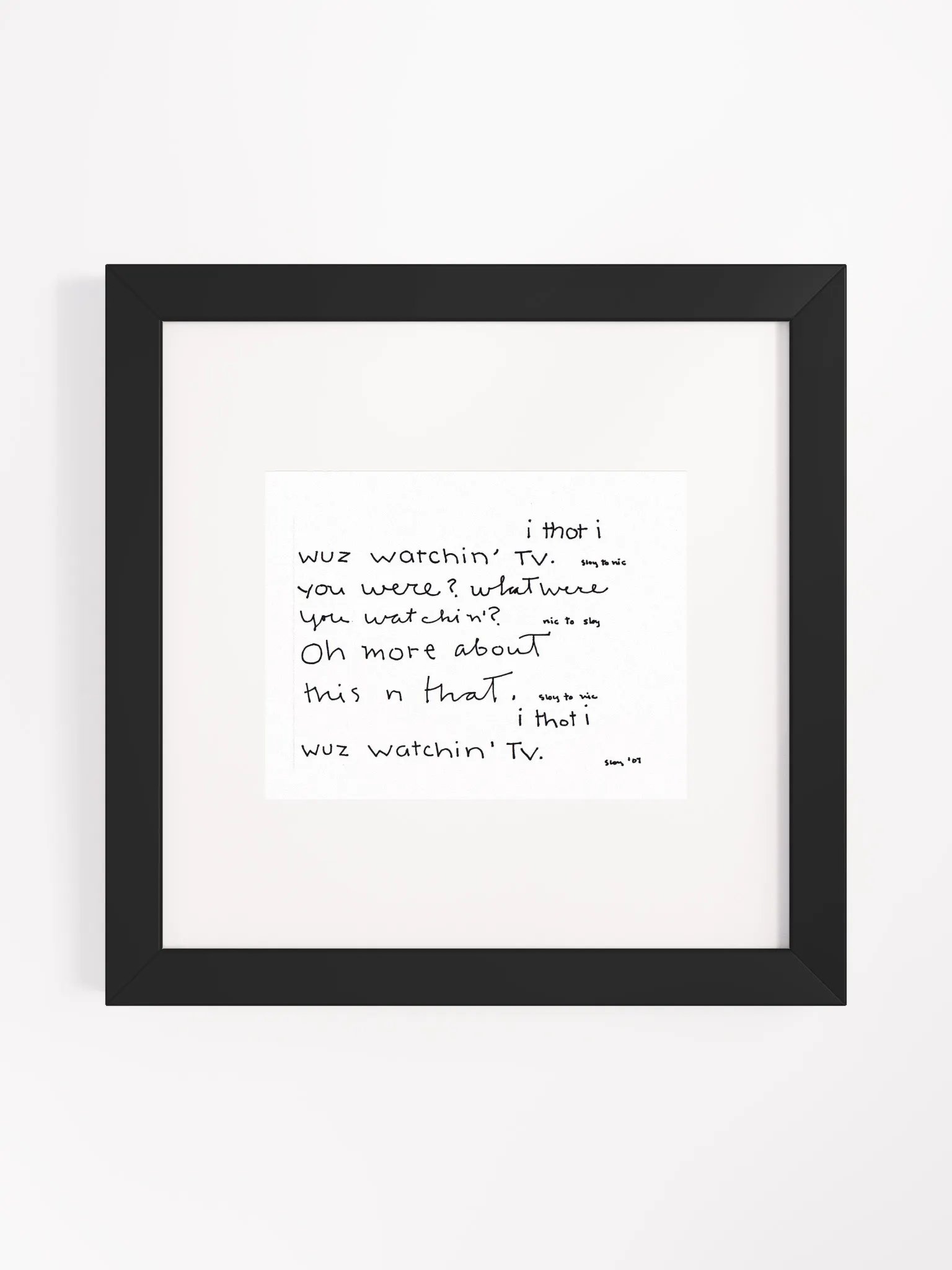 i thot i wuz watchin tv Panel Card Print Framed product image (3)