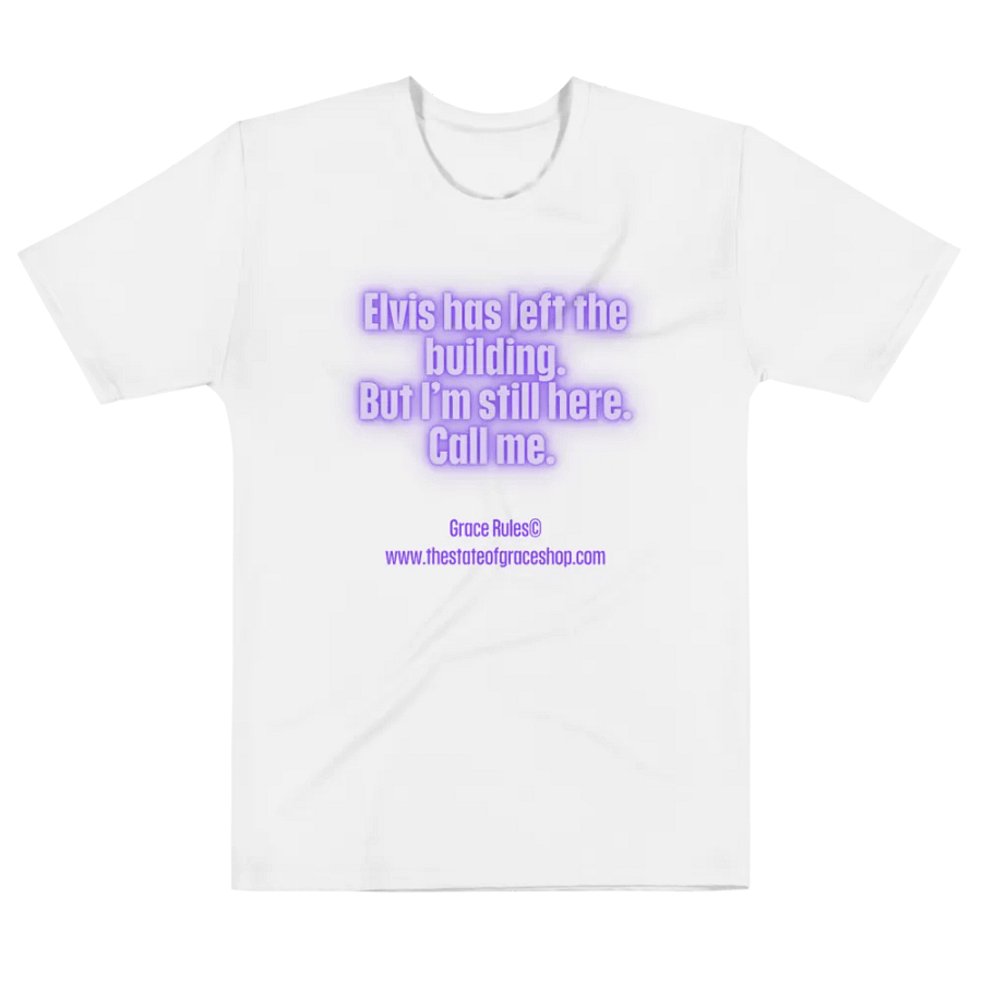 FUNNY TEES 4 U FOR MEN “Elvis has left the building. But I’m still here. Call me.” product image (6)