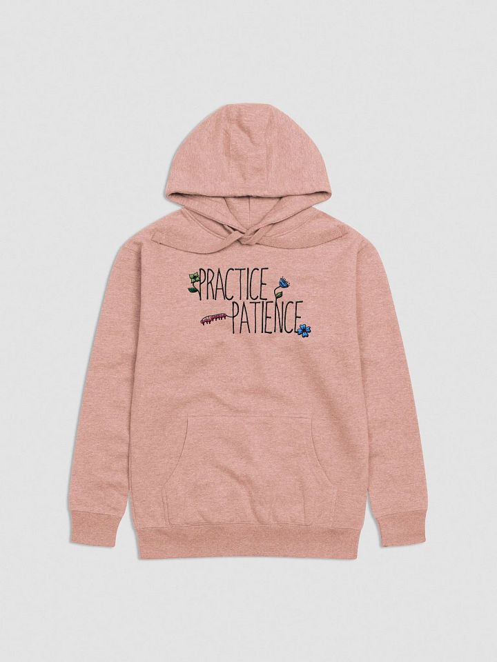 Practice Patience Hoodie product image (6)